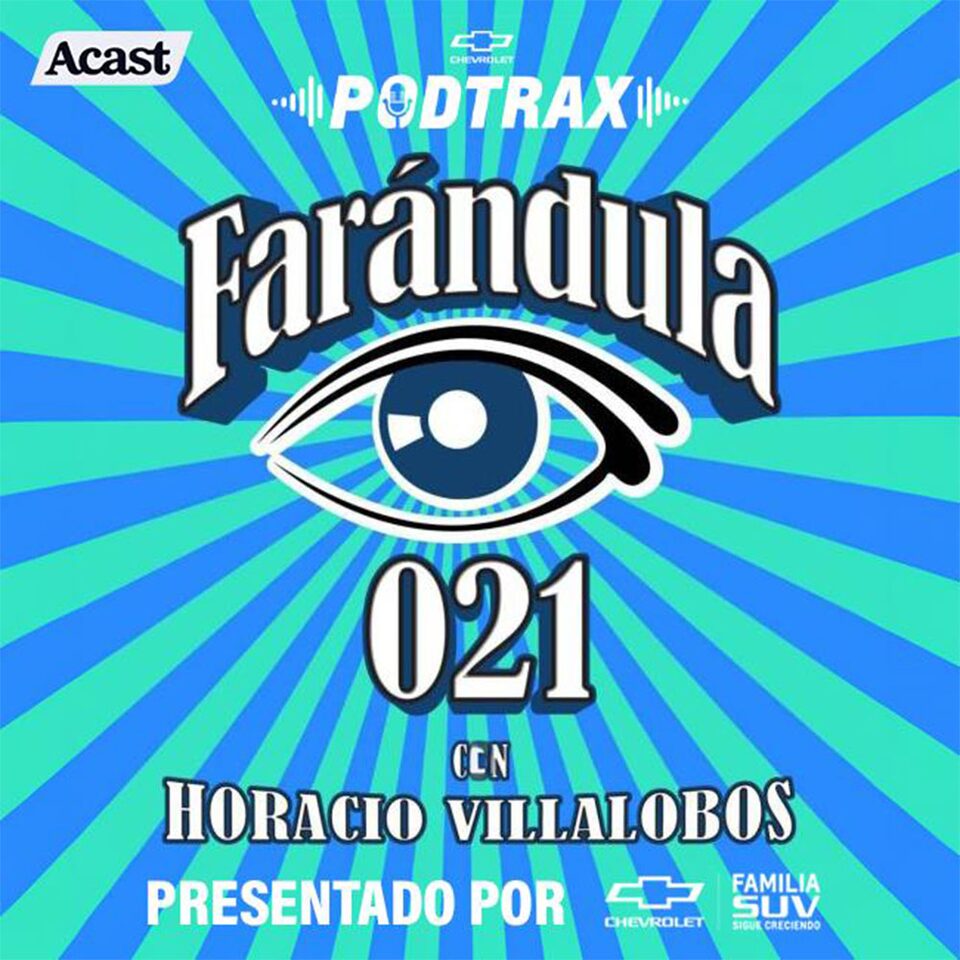 Farandula, episodio 1 para PodTrax de Chevrolet Trax 2024