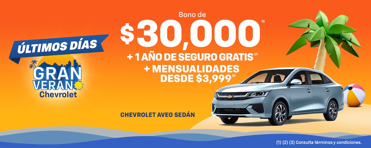Gran Verano 2025, Chevrolet Aveo promoción especial