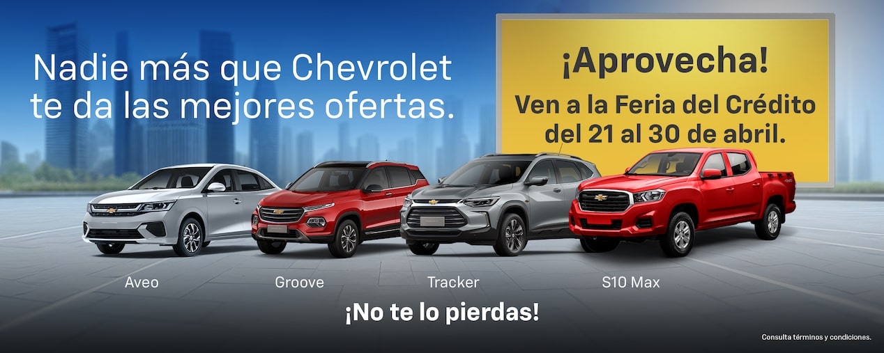 Ven a la Feria del Crédito Chevrolet