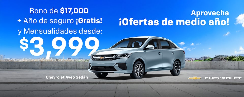 Aprovecha ¡Ofertas de medio Año con tu auto Chevrolet Aveo Sedán! Con bonos especiales, sin comisión por apertura y hasta 1 año de seguro gratis.