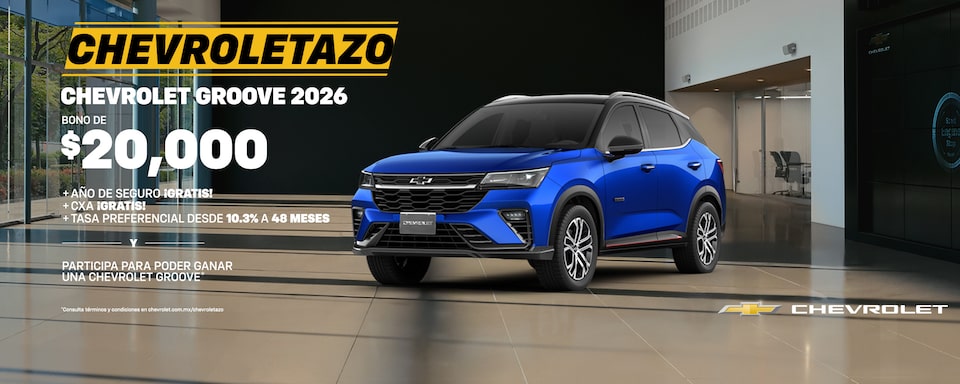 ¡Estrena con Chevroletazo hoy una Chevrolet Groove 2026!  aprovecha los bonos especiales, sin comisión por apertura y con hasta 1 año de seguro ¡gratis!