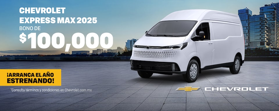 ¡Arranca el año estrenando una Chevrolet Express MAX 2025! aprovecha los bonos especiales, sin comisión por apertura y con hasta 1 año de seguro ¡gratis!