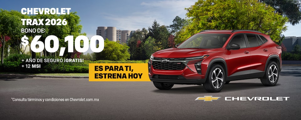 Es para ti, estrena hoy una Chevrolet Trax. Aprovecha los bonos especiales, sin comisión por apertura y con hasta 1 año de seguro ¡gratis!