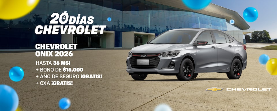 Llegó 20 días con tú Chevrolet Onix 2026 | Aprovecha los bonos especiales, sin comisión por apertura y con hasta 1 año de seguro ¡gratis!